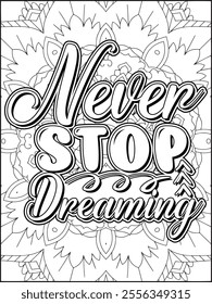 Inspirational Quote Coloring Page for Adults. Motivational Quote Coloring Page.