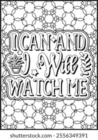 Inspirational Quote Coloring Page for Adults. Motivational Quote Coloring Page.