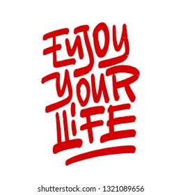 Inspirational quote "Enjoy your day". Vector calligraphy for your design: banners, gift cards, posters, vouchers, advertising, textile, web