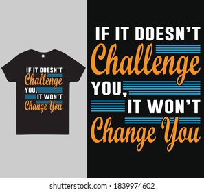 Inspirational quote excellent typography t shirt design template