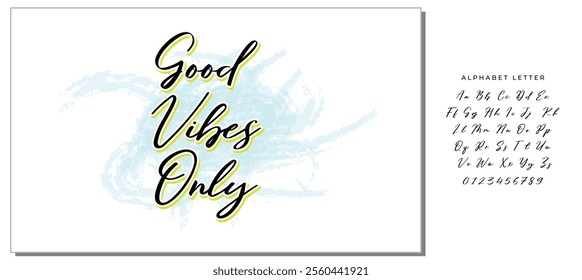 Inspirational quote Good Vibes Only. Modern calligraphy. Brush painted letters, vector illustration. Lettering template for banner, flyer or gift card.