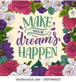 Inspirational quote. Hand drawn vintage illustration with lettering and decoration elements. Drawing for prints on t-shirts and bags, stationary or poster. Vector