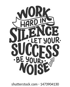 Inspirational quote. Hand drawn vintage illustration with lettering and decoration elements. Drawing for prints on t-shirts and bags, stationary or poster. Vector