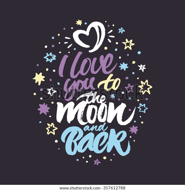 Inspirational Quote Love You Moon Back Stock Vector (Royalty Free 