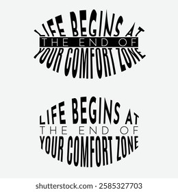 Inspirational Quote Life Begins at the End of Your Comfort Zone, Motivational Design Step Out of Your Comfort Zone, Typography Design Life Begins Outside Your Comfort Zone