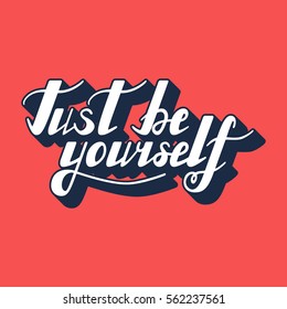  Inspirational quote made in vector. Handwritten modern calligraphy phrase Be yourself. Lettering in boho style for print and posters. Typography poster, greeting card and t-shirt design.