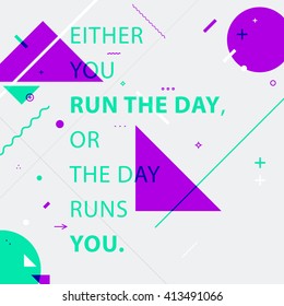 Inspirational quote. Modern Flat Style Geometric Background