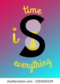 Inspirational quote. Morning motivational quote design. Postcard poster graphic design. Quote motivation for life. Time is everything.