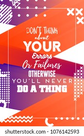 Inspirational quote on geometric background. Can be used as a motivational poster or a postcard