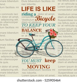 Inspirational quote on newspaper background.Typographical poster template with retro bicycle.