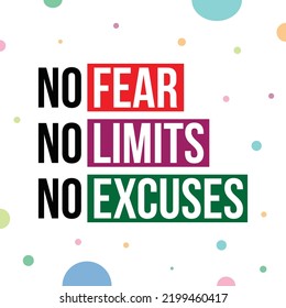 Inspirational Quote Poster: No Fear No Limits No Excuses Vector Design