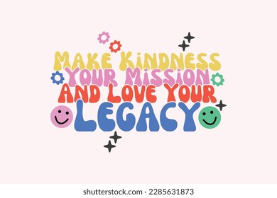 Inspirational Quote Retro PNG SVG Design, retro groovy typography sublimation on white background