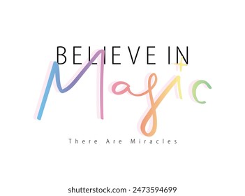 Inspirational quote saying slogan typography. Vector illustration design for fashion graphics, slogan tees, t shirt prints, posters, stickers.