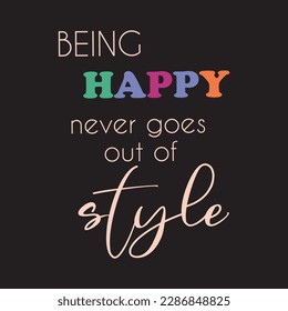 Inspirational quote slogan text on pink, vector illustration design for fashion graphics, t shirt prints. Positive thinking concept  Vector  posters, cards.