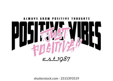 Inspirational quote typography grunge sign. Vector illustration design for fashion, t shirt, print, poster, graphics.