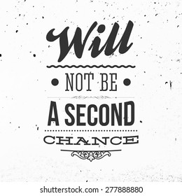 Inspirational Quote Vector Illustration Poster. Concrete Wall Texture