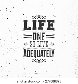 Inspirational Quote Vector Illustration Poster. Concrete Wall Texture