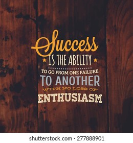 Inspirational Quote Vector Illustration Poster. Vintage Wood Texture