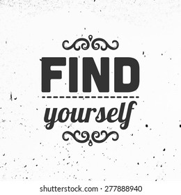 Inspirational Quote Vector Illustration Poster. Concrete Wall Texture