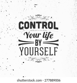 Inspirational Quote Vector Illustration Poster. Concrete Wall Texture