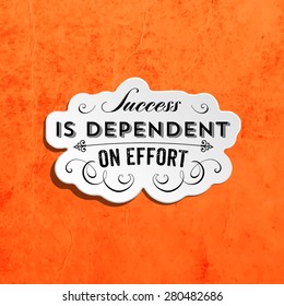 Inspirational Quote Vector Illustration Poster. Retro Paper Texture Background.