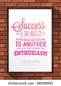 Inspirational Quote Vector Illustration Poster. Wood Frame. Bricks Wall Hand Drawn Texture.