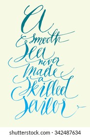 Inspirational quote, vector text on white background. Hand lettering for invitation and greeting card, prints and posters. Hand drawn typographic inscription, calligraphic design 