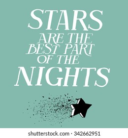 Inspirational quote, vector text on mint background. Hand lettering for invitation and greeting card, prints and posters. Hand drawn typographic inscription, calligraphic design with decorations. 