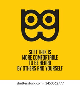 Inspirational quotes about speaking gently will provide comfort for yourself and others