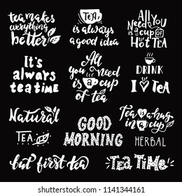  Inspirational quotes about tea.Hand drawn illustration with hand lettering.
