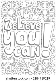 Inspirational Quotes Coloring Book Page With Floral Background.