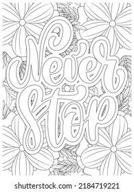 Inspirational Quotes Coloring Book Page With Floral Background.