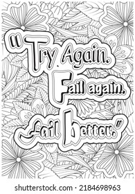 Inspirational Quotes coloring page. Floral Background.