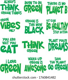 A inspirational quotes green vector. Vector illustration. Motivational quote. Sweet cute inspiration typography. Calligraphy graphic design element.