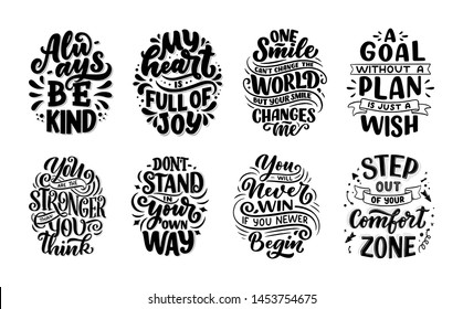 Inspirational quotes. Hand drawn vintage illustrations with lettering. Drawing for prints on t-shirts and bags, stationary or poster. Vector