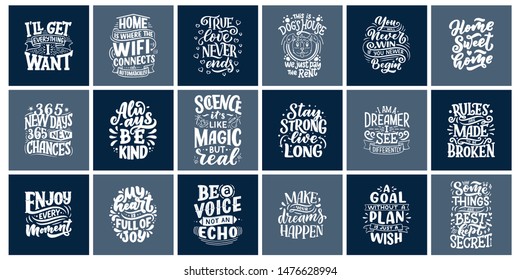 Inspirational quotes. Hand drawn vintage illustrations with lettering. Drawing for prints on t-shirts and bags, stationary or poster. Vector