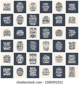 Inspirational quotes. Hand drawn vintage illustrations with lettering. Drawing for prints on t-shirts and bags, stationary or poster. Vector