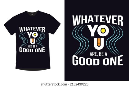 Inspirational quotes legendary modern typography t-shirt design 