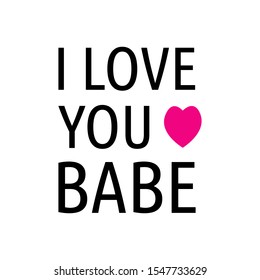 283 Love you babe Images, Stock Photos & Vectors | Shutterstock