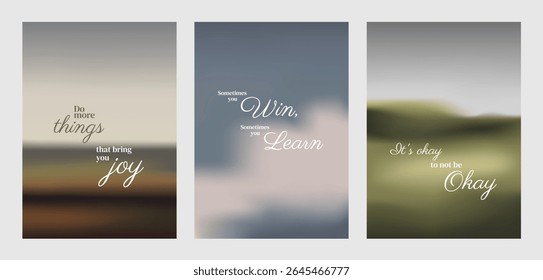 Inspirational quotes on blurred backgrounds. Motivational phrases about joy, learning, and acceptance. Uplifting messages to inspire and motivate. Aesthetic inspirational quote poster template vectors