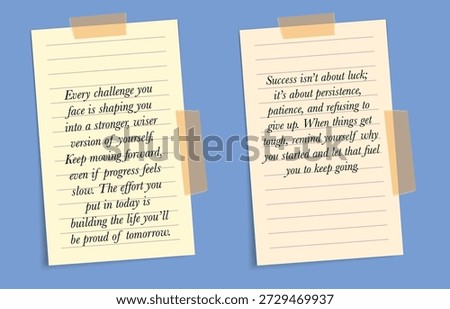 Inspirational Quotes on Lined Paper Notes, Encouraging Persistence, Personal Growth, and Success Through Challenges and Effort