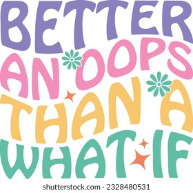 Inspirational Quotes Retro Groovy, vector files