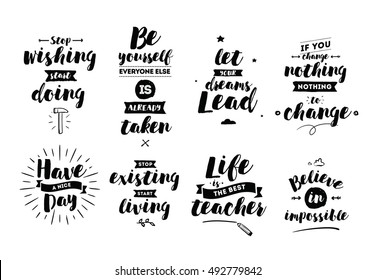 Inspirational quotes set. Motivation. Typography for posters, invitations, greeting cards or t-shirts. Vector lettering, inscription, calligraphy design