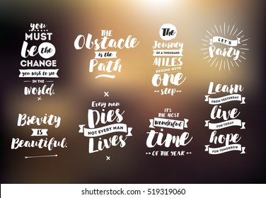 Inspirational quotes set. Motivation. Typography for posters, invitations, greeting cards or t-shirts. Vector lettering, inscription, calligraphy design