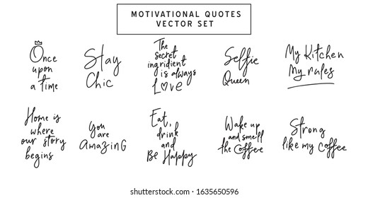 Inspirational quotes set.Hand lettering female phrases bundle in modern mono line style.Design is good as a print on t-shirts,bags,stationary,poster.