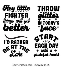 Inspirational quotes t shirt design