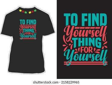 Inspirational Quotes T-shirt Design Vector