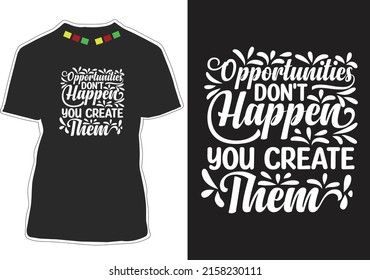 Inspirational Quotes T-shirt Design Vector