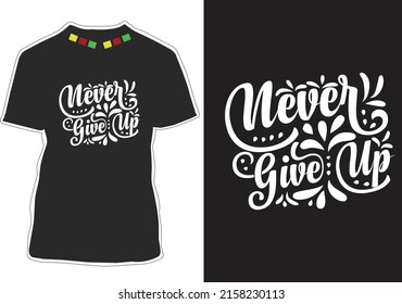 Inspirational Quotes T-shirt Design Vector