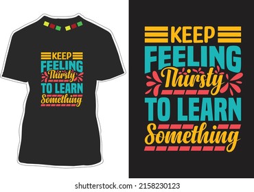 Inspirational Quotes T-shirt Design Vector